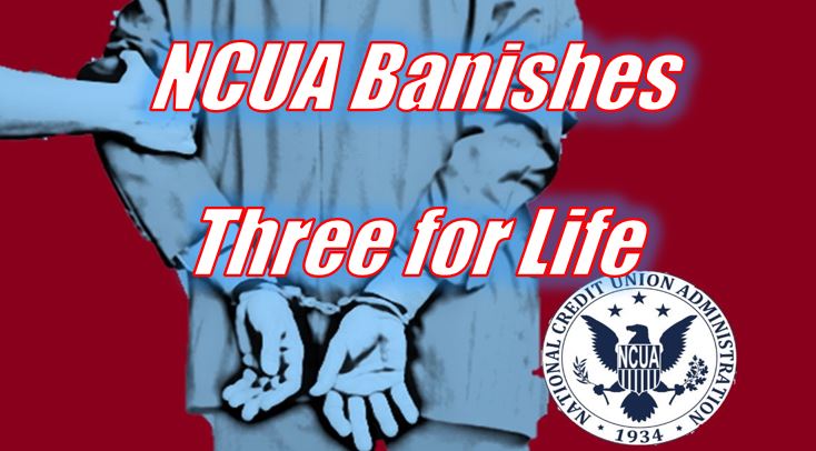 NCUA banishes three for life