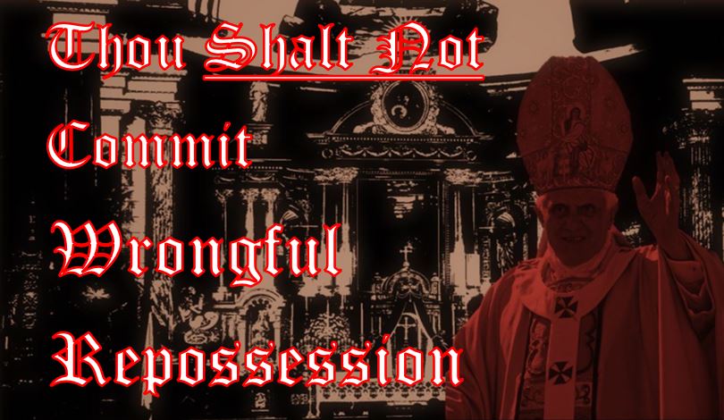 The Cardinal Rule – Thou shalt not commit wrongful repossession