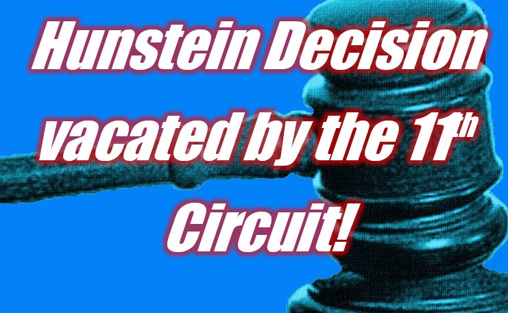 Hunstein Decision vacated by the 11th Circuit