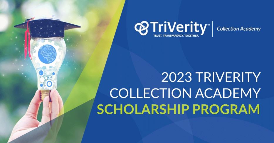 TriVerity Collection Academy Scholarship Program Open!