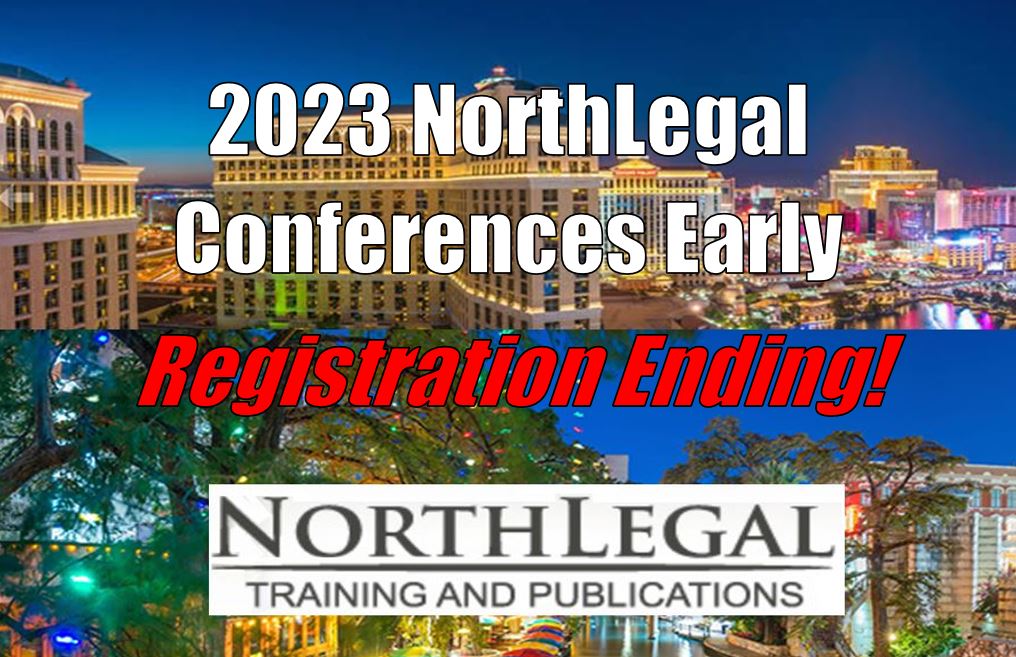 2023 NorthLegal Conferences: Early Registration Ending!