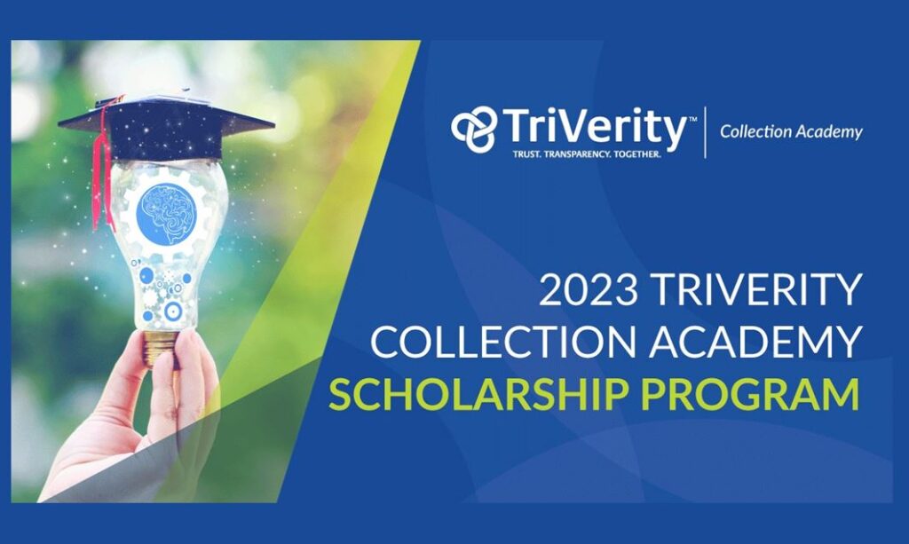 TriVerity Collection Academy Scholarship Program Open!