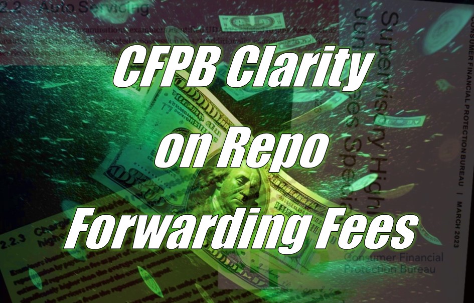 CFPB Provides Clarity on UDAAP Repossession Fees