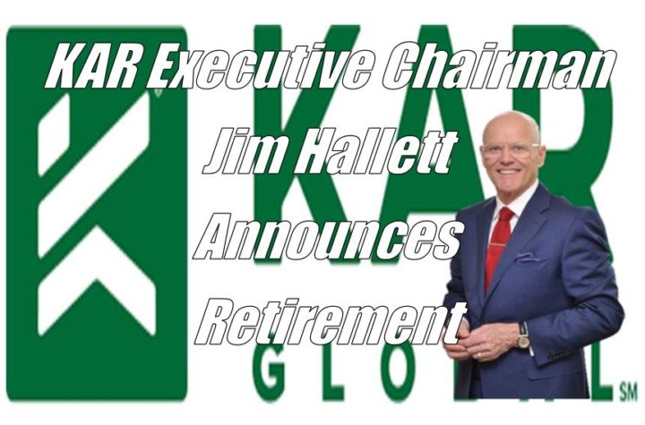 KAR Global Announces Retirement of Executive Chairman Jim Hallett