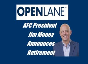 OPENLANE Announces Planned Retirement of AFC President Jim Money