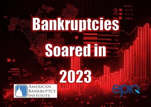 Chapter 7 Bankruptcy Filings Increase 17 Percent in 2023