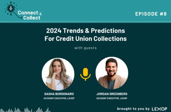 Lexop - 2024 Trends & Predictions for Credit Union Collections