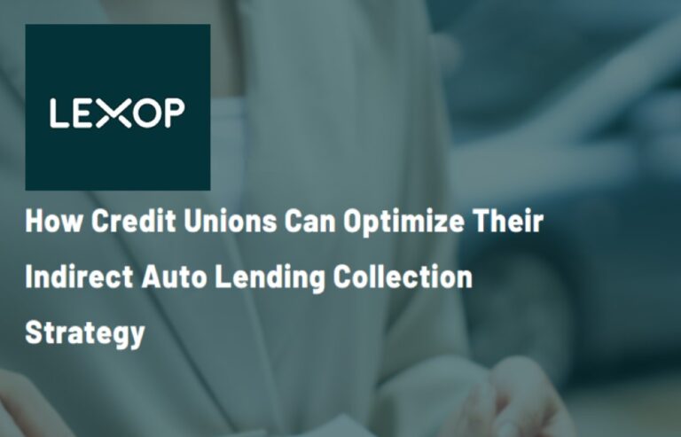 How Credit Unions Can Optimize Their Indirect Auto Lending Collection ...