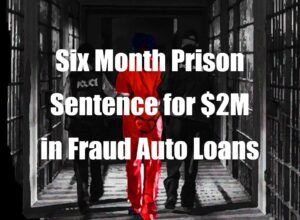 Woman Sentenced to Six Months in Prison for Conspiracy to Use Stolen Identities to Fraudulently Purchase Vehicles