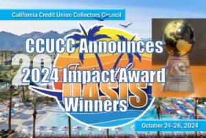 The California Credit Union Collectors Council Announces 2024 Impact Award Winners
