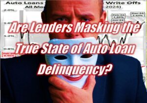 Are Lenders Masking the True State of Auto Loan Delinquency?