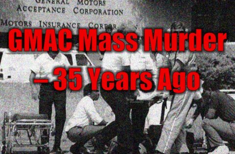 GMAC Mass Murder – 35 Years Ago