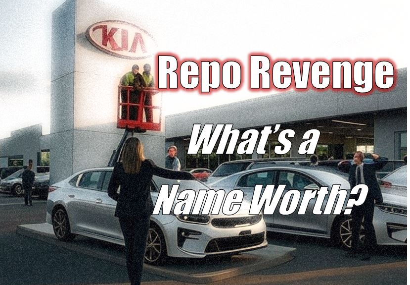 Repo Revenge – What’s a Name Worth?