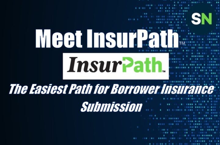 Meet InsurPath™: The Easiest Path for Borrower Insurance Submission
