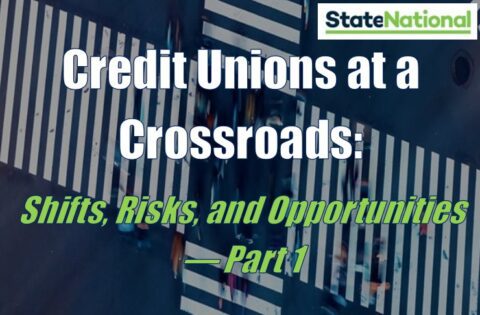 Credit Unions at a Crossroads: Shifts, Risks, and Opportunities — Part 1