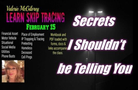 Learn Skip Tracing - Secrets I Shouldn’t be Telling You