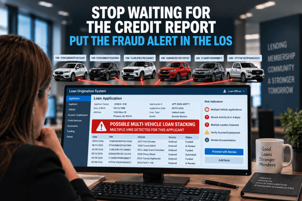 Stop Waiting for the Credit Report: Put the Fraud Alert in the LOS